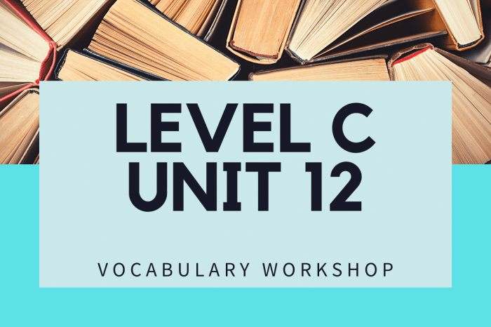 Vocabulary workshop level c unit 7 completing the sentence